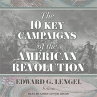The_10_Key_Campaigns_of_the_American_Revolution
