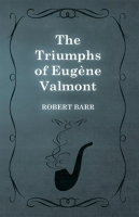 The_Triumphs_of_Eug__ne_Valmont