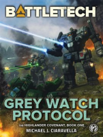 BattleTech__Grey_Watch_Protocol