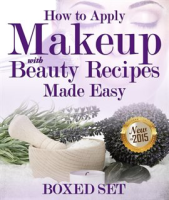 How_to_Apply_Makeup_With_Beauty_Recipes_Made_Easy