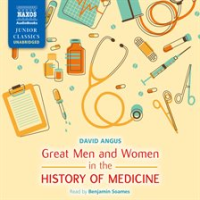 Great_Men_and_Women_in_the_History_of_Medicine