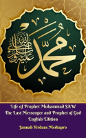 Life_of_Prophet_Muhammad_SAW_The_Last_Messenger_and_Prophet_of_God
