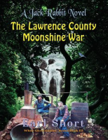 The_Lawrence_County_Moonshine_War