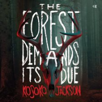 The_Forest_Demands_Its_Due