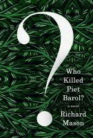 Who_killed_Piet_Barol_