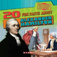 20_Fun_Facts_About_Alexander_Hamilton