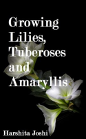 Growing_Lilies__Tuberoses_and_Amaryllis