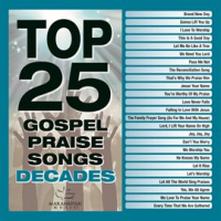 Top_25_Gospel_Praise_Songs_Decades