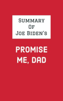 Summary_of_Joe_Biden_s_Promise_Me__Dad