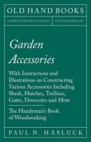 Garden_Accessories_-_With_Instructions_and_Illustrations_on_Constructing_Various_Accessories_Incl