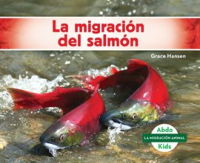 La_Migraci__n_del_Salm__n__Salmon_Migration_