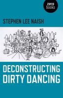 Deconstructing_Dirty_Dancing