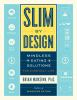 Slim_by_design
