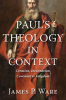 Paul_s_Theology_in_Context