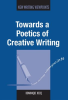 Towards_a_Poetics_of_Creative_Writing