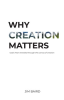 Why_Creation_Matters