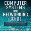 Computer_Systems_and_Networking_Guide