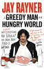 A_Greedy_Man_in_a_Hungry_World