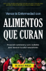Vence_la_Enfermedad_con_Alimentos_que_Curan