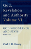 God__Revelation_and_Authority__God_Who_Stands_and_Stays__Vol__6_