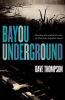 Bayou_Underground