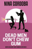 Dead_Men_Don_t_Chew_Gum