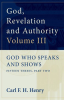 God__Revelation_and_Authority__God_Who_Speaks_and_Shows__Vol__3_