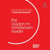 The_Clayton_M__Christensen_Reader