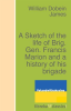A_Sketch_of_the_life_of_Brig__Gen__Francis_Marion_and_a_history_of_his_brigade