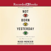 Not_Born_Yesterday