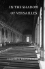 In_the_Shadow_of_Versailles