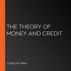The_Theory_of_Money_and_Credit
