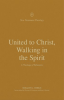 United_to_Christ__Walking_in_the_Spirit