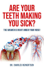 Are_Your_Teeth_Making_You_Sick_
