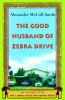 The_good_husband_of_Zebra_Drive
