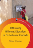 Rethinking_Bilingual_Education_in_Postcolonial_Contexts
