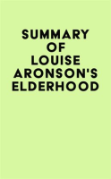 Summary_of_Louise_Aronson_s_Elderhood