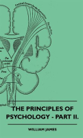 The_Principles_Of_Psychology___Part_II