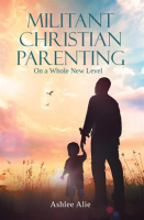Militant_Christian_Parenting