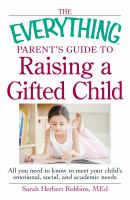 The_everything_parent_s_guide_to_raising_a_gifted_child