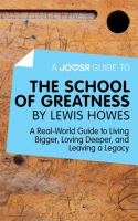 A_Joosr_Guide_to____The_School_of_Greatness_by_Lewis_Howes