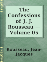The_Confessions_of_J__J__Rousseau_____Volume_05