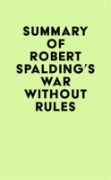 Summary_of_Robert_Spalding_s_War_Without_Rules