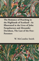 The_Romance_of_Poaching_in_the_Highlands_of_Scotland_-_As_Illustrated_in_the_Lives_of_John_Farquh