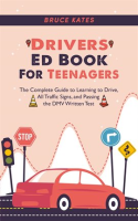 Drivers_Ed_Book_For_Teenagers__The_Complete_Guide_to_Learning_to_Drive__All_Traffic_Signs__and_Pa