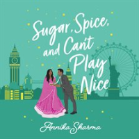 Sugar__Spice__and_Can_t_Play_Nice