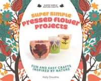 Super_Simple_Pressed_Flower_Projects