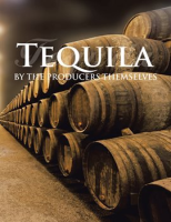 Tequila_by_the_Producers_Themselves