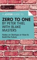 A_Joosr_Guide_to____Zero_to_One_by_Peter_Thiel