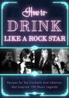 How_to_Drink_Like_a_Rock_Star